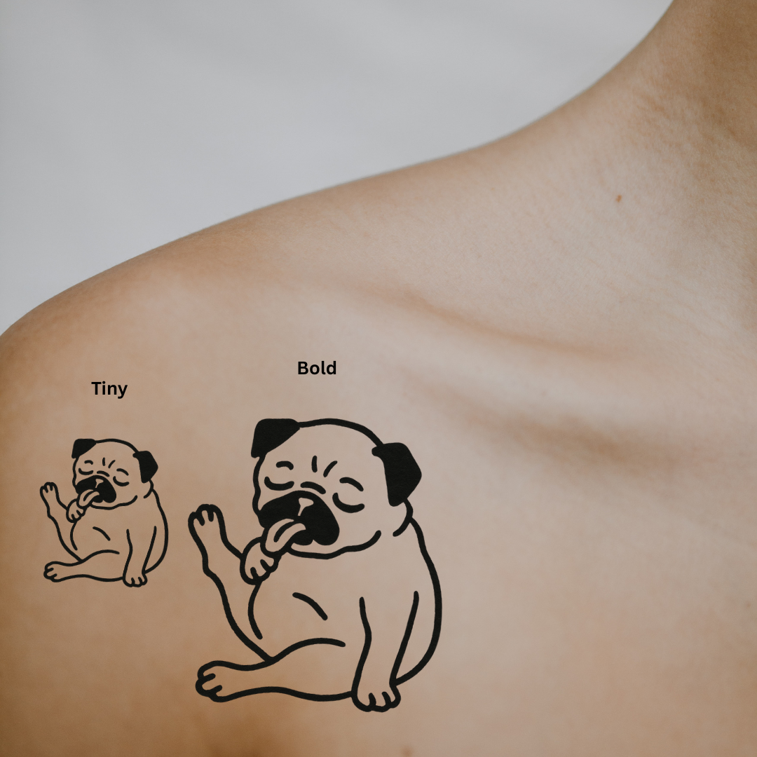 Pugged Out — Zero Worries, All Snuggles by DOVIANA Tattoo Studio (height 0.6‘’)